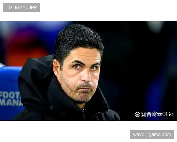 阿尔特塔战术体系日趋成熟，阿森纳竞争力显著提升引关注